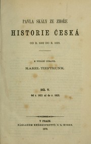 Cover of: Historie česká, od r. 1602 do r. 1623: K vyd. upravil Karel Tieftrunk