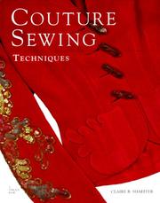 Cover of: Couture sewing techniques by Claire B. Shaeffer