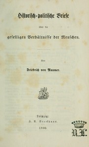 Cover of: Historisch-politische Briefe über die geselligen Verhältnisse der Menschen