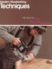 Cover of: Modern woodworking techniques.