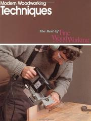 Cover of: Modern woodworking techniques. by 