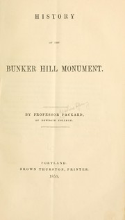 Cover of: History of the Bunker Hill Monument. by Alpheus S. Packard