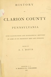 Cover of: History of Clarion County, Pennsylvania by 