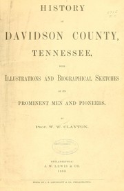 Cover of: History of Davidson County, Tennessee: with illustrations and biographical sketches of its prominent men and pioneers
