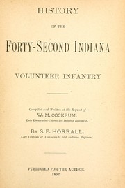 History of the Forty-second Indiana volunteer infantry by Spillard F. Horrall