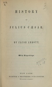 Cover of: History of Julius Caesar by Jacob Abbott