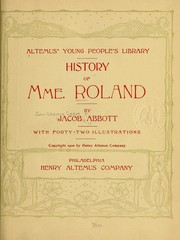 Cover of: History of Mme. Roland by John S. C. Abbott