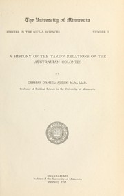 Cover of: A history of the tariff relations of the Australian colonies by Cephas Daniel Allin