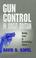 Cover of: Gun Control in Great Britain