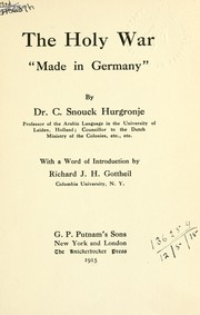 Cover of: The holy war made in Germany by C. Snouck Hurgronje