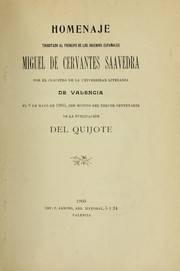 Homenaje tributado al príncipe de los ingenios españoles, Miguel de Cervantes Saavedra by Valencia, Venezuela. Universidad