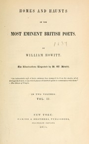 Cover of: Homes & haunts of the most eminent by Howitt, William