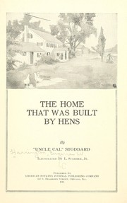 Cover of: The home that was built by hens