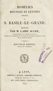 Cover of: Homélies, discourts et lettres choisis de S. Basile-le-Grand
