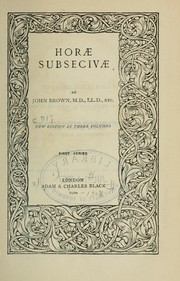 Cover of: Horae subsecivae by John Brown