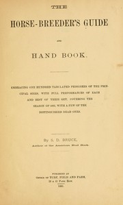The horse-breeder's guide and hand book by Sanders Dewees Bruce