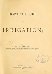 Horticulture by irrigation by A. E. Gipson