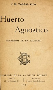 Cover of: Huerto agnóstico: cuadernos de un solitario.