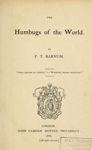 Cover of: The humbugs of the world by P. T. Barnum
