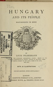 Cover of: Hungary and its people by Louis Felbermann, Louis Felbermann