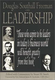 Cover of: Douglas Southall Freeman on leadership by Douglas Southall Freeman
