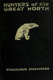 Cover of: Hunters of the Great North