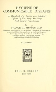 Cover of: Hygiene of communicable diseases by Francis Merton Munson