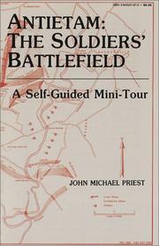 Cover of: Antietam: The Soldiers' Battlefield : A Self-Guided Mini-Tour