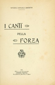 Cover of: I canti della forza by Vittorio Emanuele Bravetta