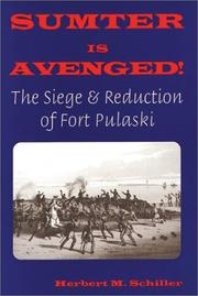 Cover of: Sumter is avenged: the siege and reduction of Fort Pulaski