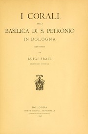 Cover of: I corali della Basilica di S. Petronio in Bologna