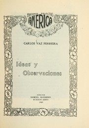 Cover of: Ideas y observaciones by Carlos Vaz Ferreira