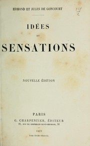 Cover of: Idées et sensations by Edmond de Goncourt