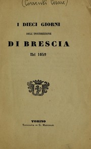 Cover of: I dieci giorni dell'insurrezione di Brescia nel 1849