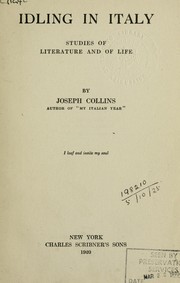 Cover of: Idling in Italy: studies of literature and of life