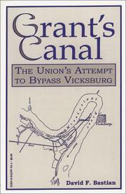 Grant's Canal by David F. Bastian