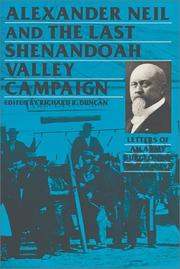 Cover of: Alexander Neil and the last Shenandoah Valley campaign: letters of an army surgeon to his family, 1864