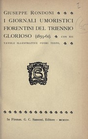 Cover of: I giornali umoristici fiorentini del triennio glorioso (1859-61) by Giuseppe Rondoni