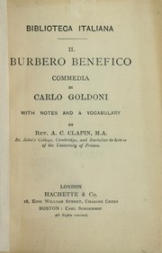 Cover of: Il burbero benefico: commedia.  With notes and a vocabulary by A.C. Clapin