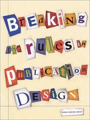 Cover of: Breaking the rules in publication design