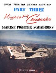 Vought's F-8 Crusader by Steven J. Ginter