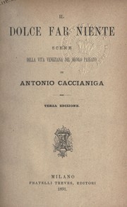 Cover of: Il dolce far niente: scene della vita Veneziana del Secolo Passato