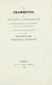 Cover of: Il frammento di Niceta Choniate sui monumenti distrutti a Costantinopoli dall'esercito crociato l'anno MCCIII by Nicetas Choniates