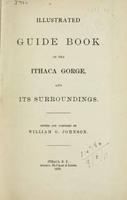 Cover of: Illustrated guide book of the Ithaca Gorge, and its surroundings