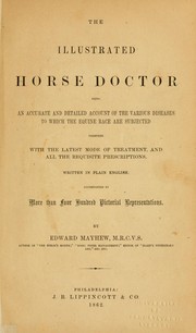 Cover of: The illustrated horse doctor by Edward Mayhew