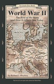 Cover of: World War II: the rest of the story and how it affects you today, 1930 to September 11, 2001