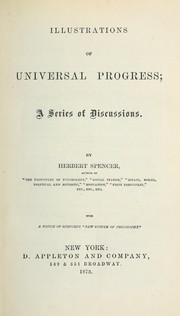 Cover of: Illustrations of universal progress by Herbert Spencer, Herbert Spencer