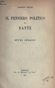 Cover of: Il pensiero politico di Dante: studi storici