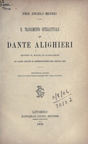 Cover of: Il traviamento intellettuale di Dante Alighieri: secondo il Witte, lo Scartazzi ni ed altri critici e commentatori del secolo XIX