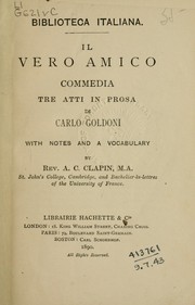 Cover of: Il vero amico: commedia, tre atti in prosa ...